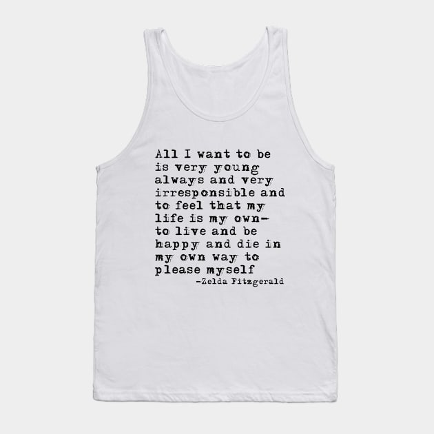 Young and irresponsible Tank Top by peggieprints